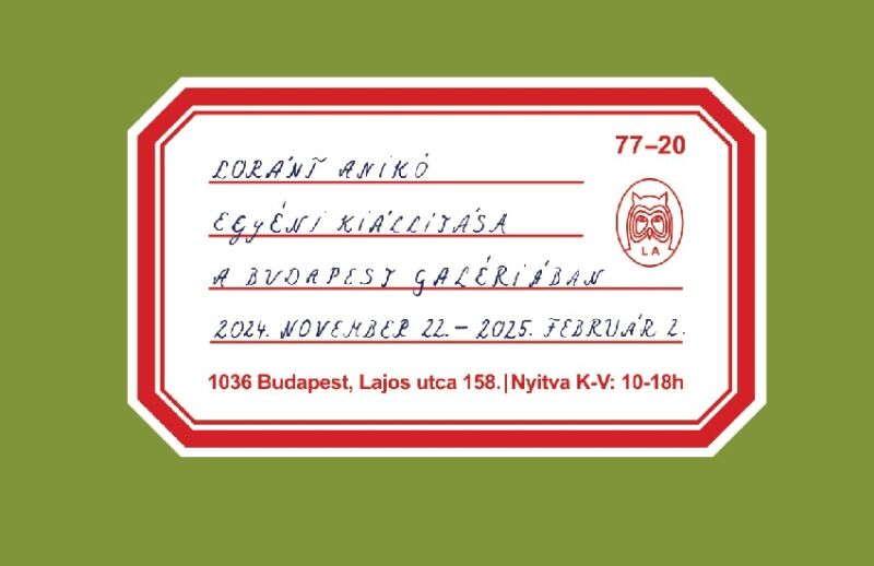 Loránt Anikó_Minden szépből van_Budapest Galéria.jpg